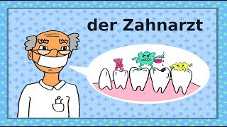 Deutsch lernen Zähne Zahnarzt Zahnpflege  learning German the dentist teeth dental care [upl. by Laroy534]