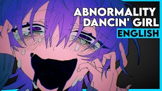 Abnormality Dancin Girl  ENGLISH COVER【Trickle】アブノーマリティ･ダンシンガール [upl. by Laise754]