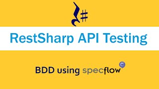 SpecFlow c API Testing using BDD SpecFlow and RestSharp [upl. by Dnumsed966]