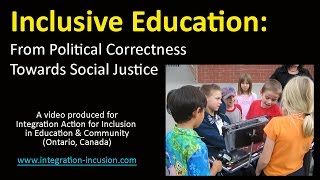 Inclusive Education From Political Correctness Towards Social Justice [upl. by Annaitsirk252]