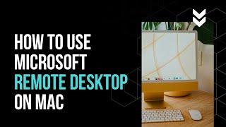 How to Use Microsoft Remote Desktop On Mac [upl. by Aekerly]