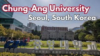 Chung Ang University Seoul Campus campus tour 중앙대학교 서울캠퍼스 4K [upl. by Nosreve344]