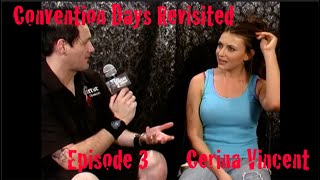 Convention Days Revisited Episode 3 Cerina Vincent Interview Cabin Fever Power Rangers Scream Queen [upl. by Yrrok]