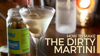 Dirty Martini Filthy Martini Learn how in 60 Seconds [upl. by Forest823]