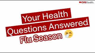 Your Flu Season Questions Answered [upl. by Alguire969]