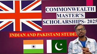 Commonwealth Master Scholarship Application Guide for Indian and Pakistani Students [upl. by Eenel]