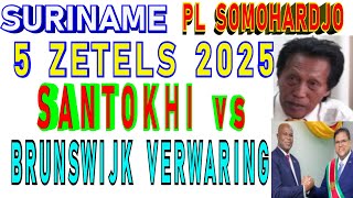 SURINAME VHP Santokhi ABOP Brunswijk verwaring ft Pl Somo 5 Zetels in 2025 SU NA ME 2024 [upl. by Anipsed]