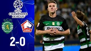 Sporting  Lille OSC 20 Highlights  UEFA Champions League 202425 [upl. by Belak]