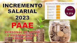 Incremento salarial PAAE 2023 personal de apoyo y asistencia Educación Básica [upl. by Okimik]