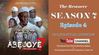 ABEJOYE SEASON 7  EPISODE FOUR Mount Zion Movie amp Flaming Sword Movie [upl. by Lehcyar]