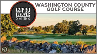 GSPro Course Flyover  Washington County GC  Designed by MacGyverGT [upl. by Turtle563]