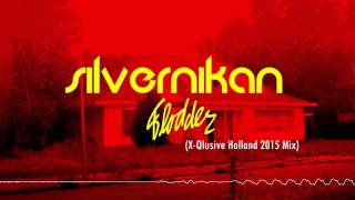 Silver Nikan  Flodder XQlusive Holland 2015 Mix [upl. by Maison]