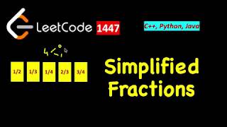 LeetCode 1447 Simplified Fractions [upl. by Drahser429]