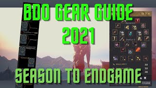 BDO  2021 Gear Guide From Season To Endgame [upl. by Anuahsat210]