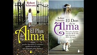 EL DON DE TU ALMA AUDIOLIBRO COMPLETO GRATIS PARA ESCUCHAR VOZ HUMANA  Robert Schwartz [upl. by Nodyl]