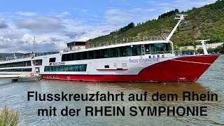 Flusskreuzfahrt auf dem Rhein mit der RHEIN SYMPHONIE von Nicko Cruises [upl. by Enelrac]