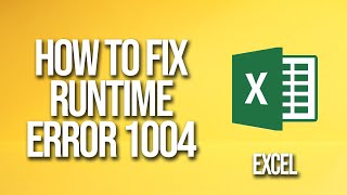 How To Fix Runtime Error 1004 Excel [upl. by Elletnwahs]