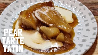 The best and simplest PEAR TARTE TATIN recipe [upl. by Beck]