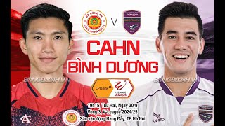 🔴Trực Tiếp CAHN vs Bình Dương 19h15 ngày 309  LPBank VLeague 1202425 [upl. by Assirahc]