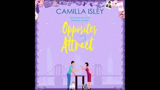 Romance Audiobook Opposites Attract by Camilla Isley Full Unabridged AudiobookEnemies to Lovers [upl. by Zora]