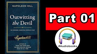 📚  quotOutwitting the Devilquot by Napoleon Hill  Full Audiobook Part 01 [upl. by Kapor]