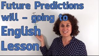 Future Predictions Will and Going To  English Grammar Lesson PreIntermediate [upl. by Dorrie366]