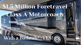 Walk thru a 2023 Foretravel Presidential Series luxury Class A Motorcoach valued at 1500000 [upl. by Novak419]