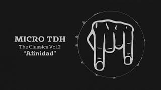 Micro TDH  Afinidad TDH´s Version [upl. by Bury354]