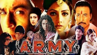 Army Full Movie  Shahrukh Khan  Sridevi  Danny Denzongpa  Ravi Kishan  Review amp Facts HD [upl. by Lebyram]