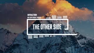 Cinematic Epic Romantic by Infraction No Copyright Music  The Other Side [upl. by Alton]