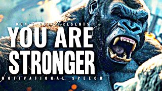 YOU ARE STRONGER  1 HOUR Motivational Speech Video  Gym Workout Motivation [upl. by Einnaj]