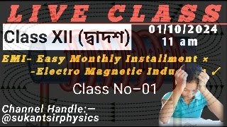 Electro Magnetic Induction Class XIIHSNEETWBJEEJEE syllabus Part1 Free Live Class for all XII [upl. by Hagai969]