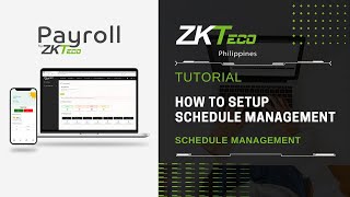 ZKPayroll  Schedule Management  How to Setup Schedule Management [upl. by Aslam]