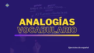 Las Analogías » Ejercicios de español [upl. by Carla]