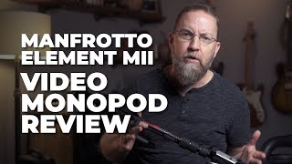 Manfrotto Element MII Monopod Review [upl. by Durman]