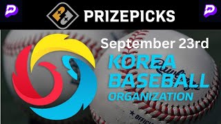 Prize Picks KBO Picks for September 23rd [upl. by Nelleus330]