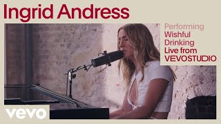 Ingrid Andress  Wishful Drinking Live Performance  Vevo [upl. by Athalia206]