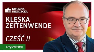 Klęska Zeitenwende cześć II  dr Krzysztof Rak [upl. by Attenehs]