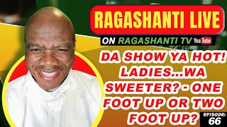 RAGASHANTI LIVE  EPISODE 66  BRIDGE 99FM  01242022 [upl. by Suehtomit]