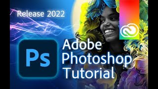 Photoshop  Tutorial for Beginners in 13 MINUTES  2022 version [upl. by Aenit174]