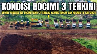 Kondisi Bocimi 3 Terkini 14 Juni 2024  Tol Bocimi Tahap 3 Kawasan Nagrak Dan Karang Tengah Cibadak [upl. by Hiroko]