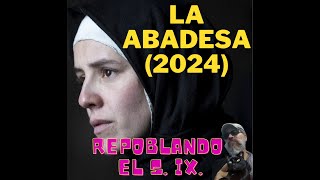 La Abadesa 2024 [upl. by Aym808]