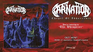 Carnation  Chapel of Abhorrence 2018 full album [upl. by Alyose]