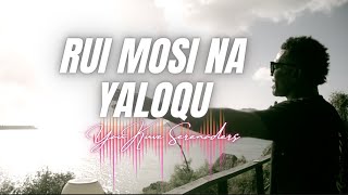 Yaukuve Serenaders  Rui Mosi Na Yaloqu Cover [upl. by Nepean]