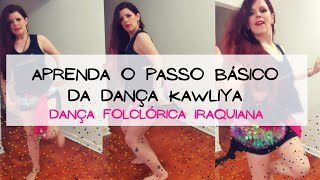 Aprenda o Passo Básico da Dança Kawliya  Raqs el Kawleeya  Iraqi Dance Tutorial [upl. by Popelka]