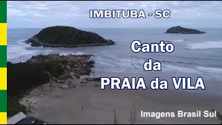 Imbituba – SC  Canto da PRAIA da VILA e PORTO Aéreas Drone © Todos os Direitos Reservados [upl. by Berey12]