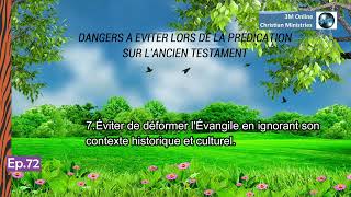 72 LeSaviezVous7 Dangers à éviter quand lors de la prédication sur lancien testament [upl. by Giselbert]