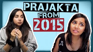 Meeting Prajakta From 2015  6 Years Of MostlySane [upl. by Tirma]