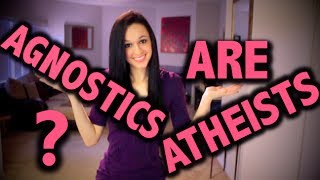 Agnostics ARE Atheists [upl. by Ilahtan662]