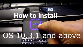 How to installload ANY OS on Blackberry 10 device ClassicZ30Q10Z10Q5LEAPPassportZ3 [upl. by Euridice387]